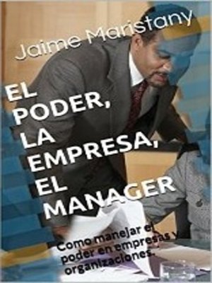cover image of El Poder, la Empresa, el Manager